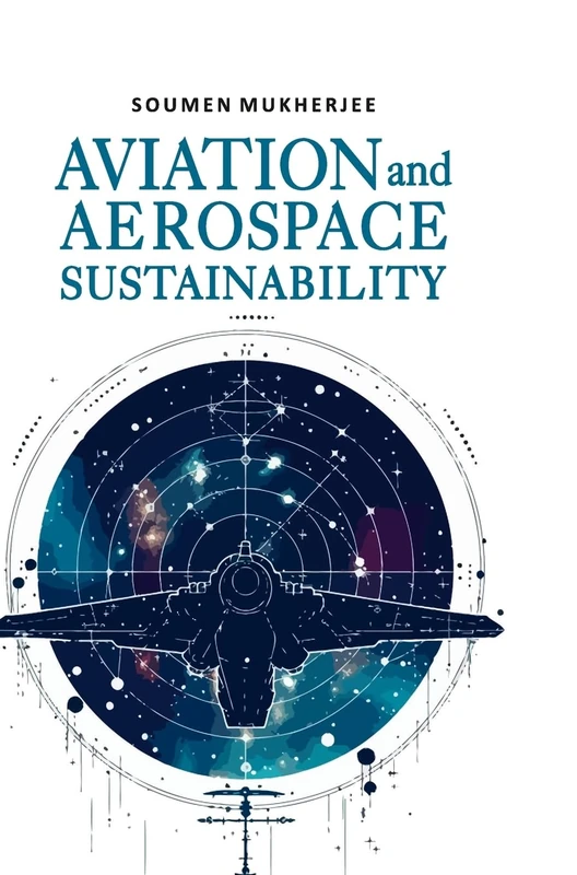 Aviation and Aerospace Sustainability