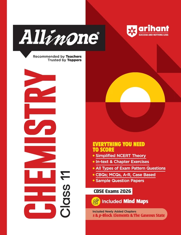 Arihant All in One Chemistry Class 11 for CBSE Exams 2025-26 Simplified Theory, Topicwise Illustrations & Practice Questions, All Types of Exam ... Upto 2025, Mind Maps, & Project Work