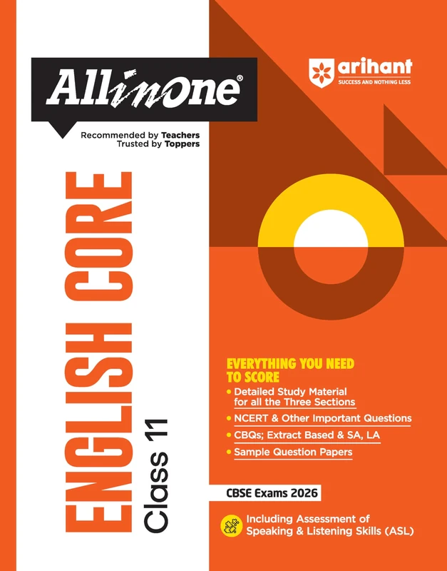 Arihant All in One English Core Class 11 for CBSE Exams 2025-26 as per latest syllabus Detailed Study Material for all Three Sections, NCERT & Other ... of Speaking & Listening Skills (ASL)