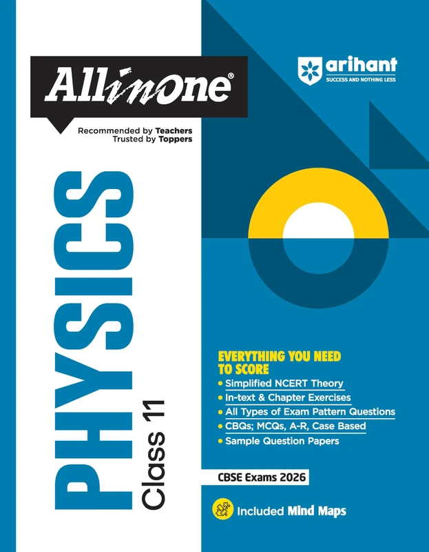 Arihant All in One Physics Class 11 for CBSE Exams 2025-26 as per latest syllabus Simplified Theory, In Text & Chapter Exercises, All Types of Exam ... Case Based, Sample Question Papers, Mind Maps - Image 1