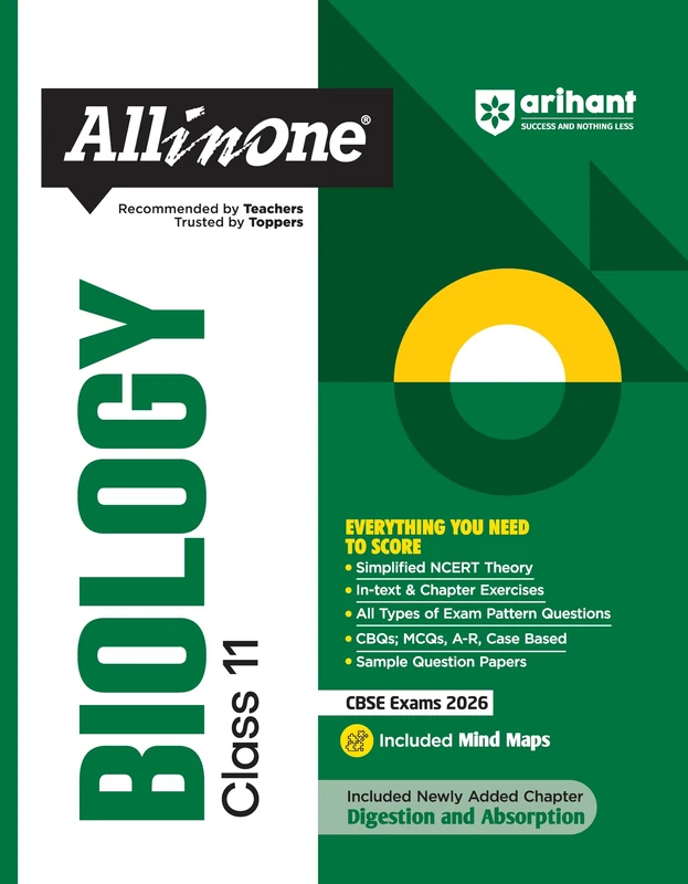 Arihant All in One Biology Class 11 for CBSE Exams 2025-26 as per latest syllabus Simplified Theory, In Text & Chapter Exercises, All Types of Exam ... Case Based, Sample Question Papers, Mind Maps