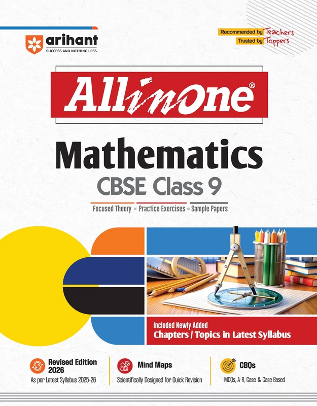 Arihant All in One Mathematics Class 9 for CBSE Exams 2025-26 as per latest syllabus Simplified Theory, All Types of Exam Pattern Questions, CBQs, ... Maps, Topic & Chapter Exercises, Activities - Image 1