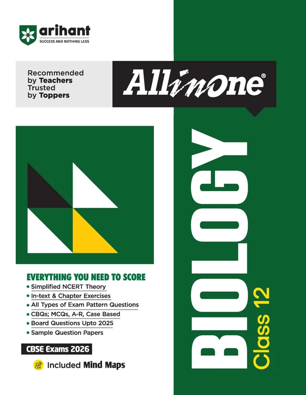 Arihant All in One Biology Class 12 for CBSE Exams 2025-26 Simplified Theory, Topicwise Illustrations & Practice Questions, All Types of Exam Pattern ... Upto 2025, Mind Maps, & Project Work - Image 1