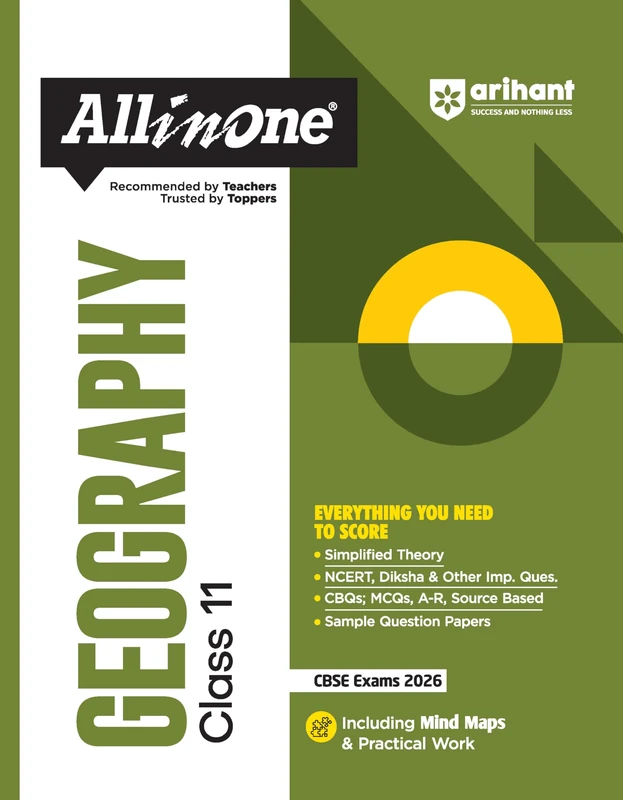 Arihant All in One Geography Class 11 for CBSE Exams 2025-26 as per latest syllabus Simplified Theory, All Types of Exam Pattern Questions, CBQs, ... Papers, Mind Maps, Topic & Chapter Exercises - Image 1