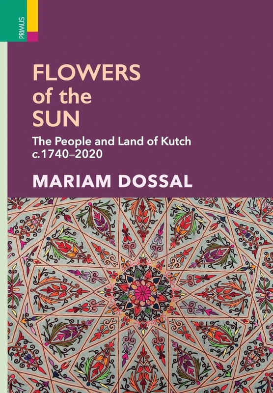 Flowers of the Sun: The People and Land of Kutch, c.1740-2020 - Image 1