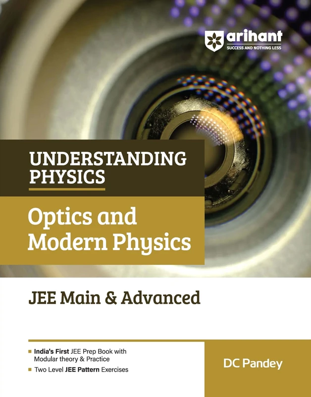 Understanding Physics Optics and Modern Physics (Edition4th)