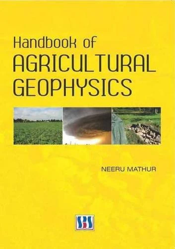 Handbook of Agriculture Geophysics