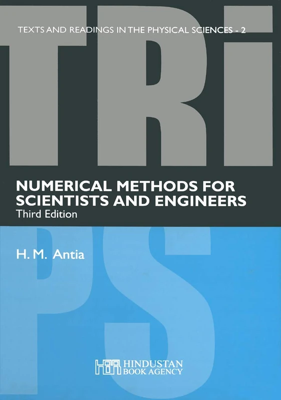 Numerical Methods for Scientists and Engineers (Hindustan Book Agency): 2 (Texts and Readings in Physical Sciences)