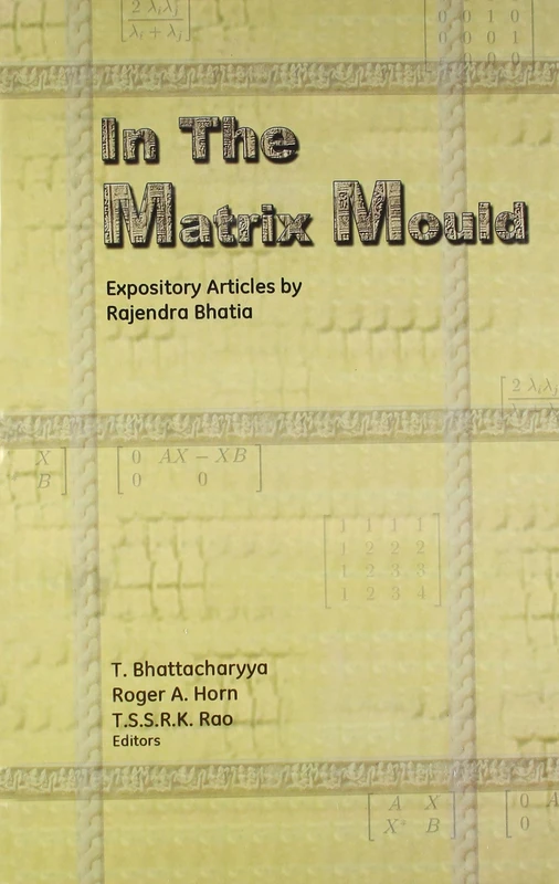 In the Matrix Mould: Expository Articles by Rajendra Bhatia (Hindustan Book Agency) - Image 1