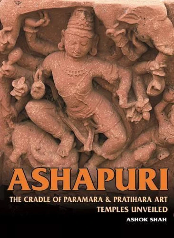 Ashapuri: The Cradle of Paramara & Pratihara Art: Temples Unveiled - Image 1