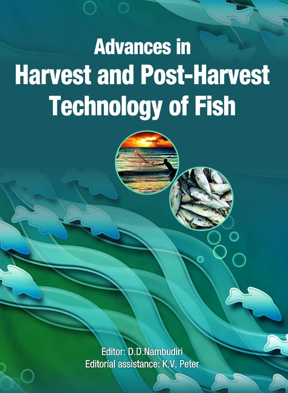 Advances in Harvest and Postharvest Technology of Fish