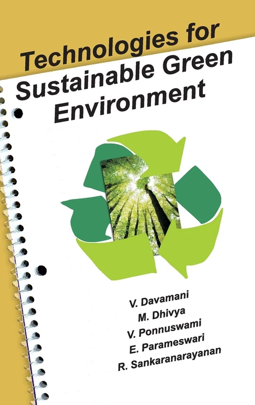Technologies for Sustainable Green Environment