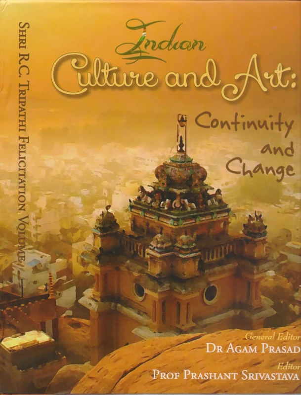 Indian Culture and Art: Continuity and Change,: 2 Vols (Shri R.C. Tripathi Felicitation Volume) - Image 1