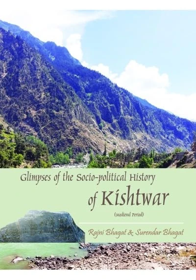 Glimpses of the Socio-political History of Kishtwar (Medieval Period)
