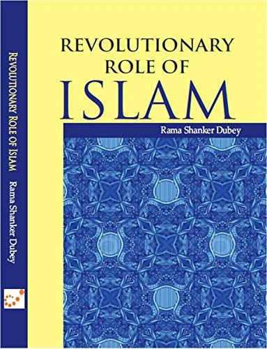 Revolutionary role of Islam