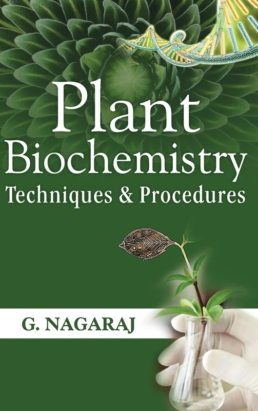 Plant Biochemistry: Techniques and Procedures
