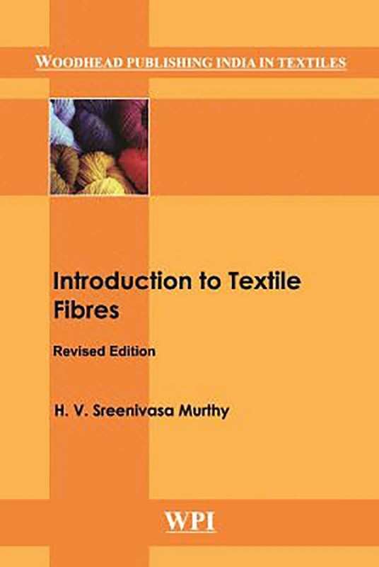 Introduction to Textile Fibres (Woodhead Publishing India in Textiles)