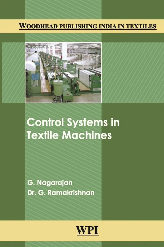 Control Systems in Textile Machines (Woodhead Publishing India in Textiles)
