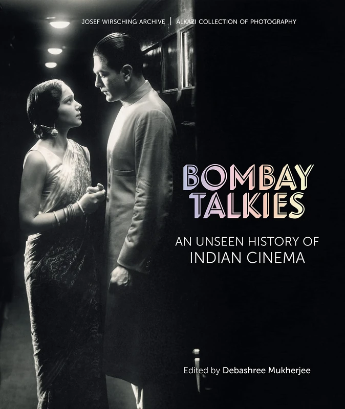 Bombay Talkies: An Unseen History of Indian Cinema (Josef Wirshing Archives) - Image 1