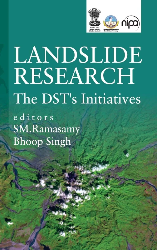 Landslide Research: The DST'S Initiatives - NIPA Book