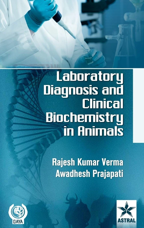 Laboratory Diagnosis and Clinical Biochemistry in Animals - Image 1