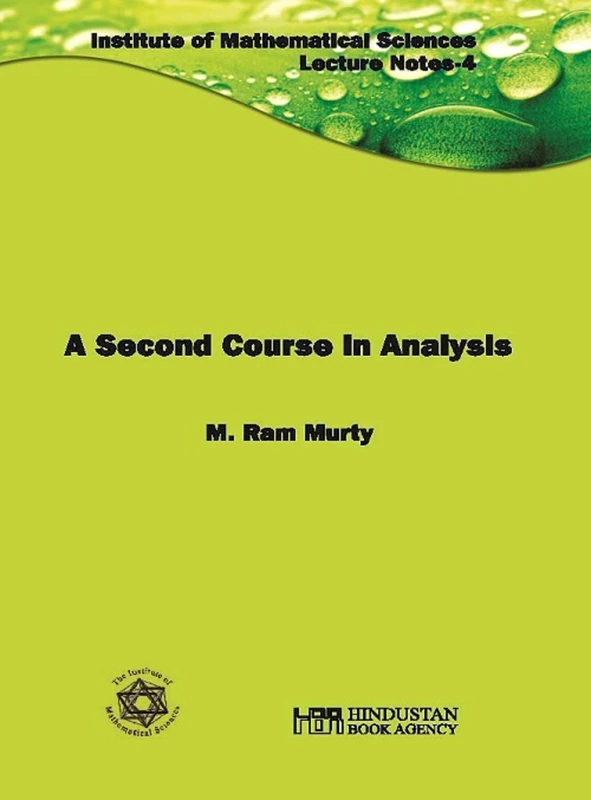 A Second Course in Analysis (Institute of Mathematical Sciences Lecture Notes)