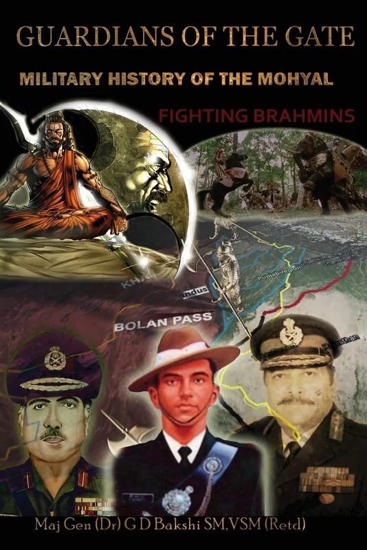Guardian of the Gate: A Military History of the Mohyals Fighting Brahmins