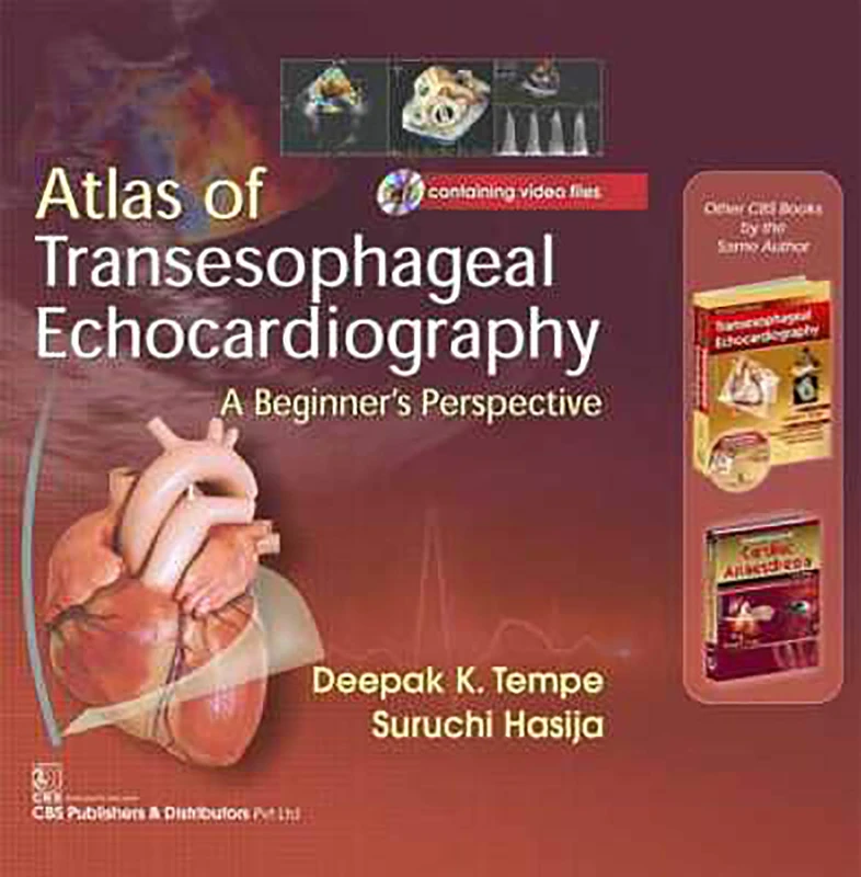 Atlas of Transesophageal Echocardiography: A Beginners Perspective - Image 1