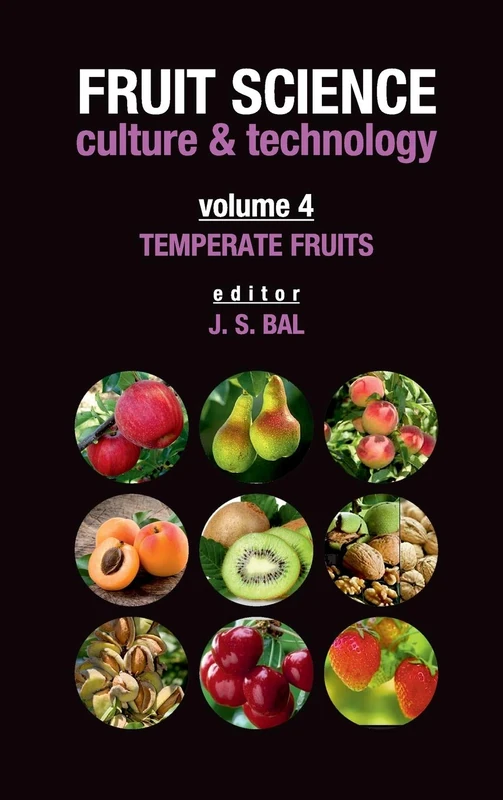 Fruit Science Culture and Technology: Vol. 04: Temperate Fruits: Temperate Fruits