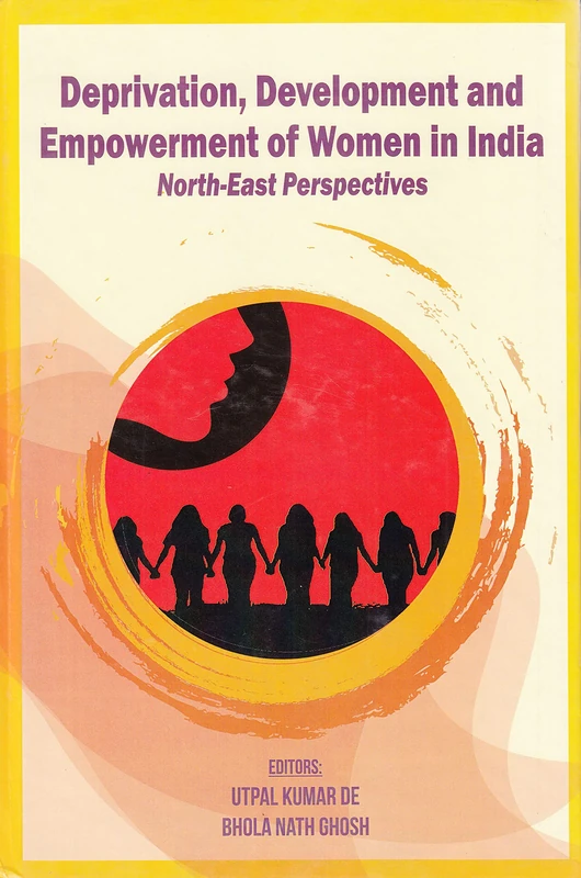 Deprivation, development and empowerment of women in India