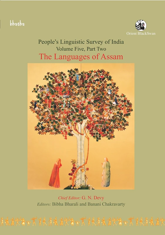 The Languages Of Assam (Vol 5, Part 2) - Peoples Linguistic Survey Of India (People's Linguistic Survey Of India): (Volume 5, Part 2 ] - Image 1