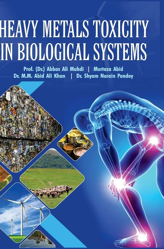 Heavy Metals Toxicity in Biological Systems