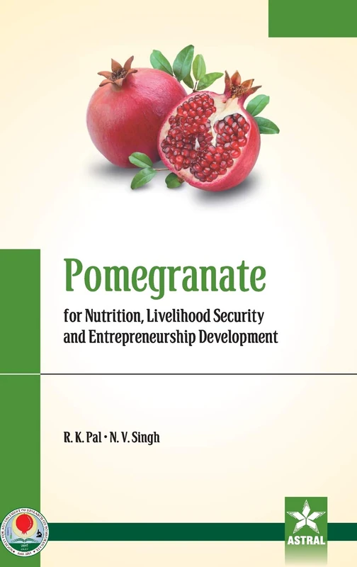 Pomegranate for Nutrition, Livelihood Security and Entrepreneurship Development - Image 1