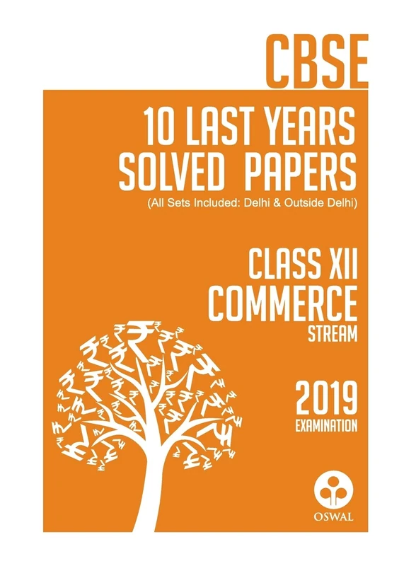 10 Last Years Solved Papers- Commerce: Cbse Class 12 for 2019 Examination - Image 1