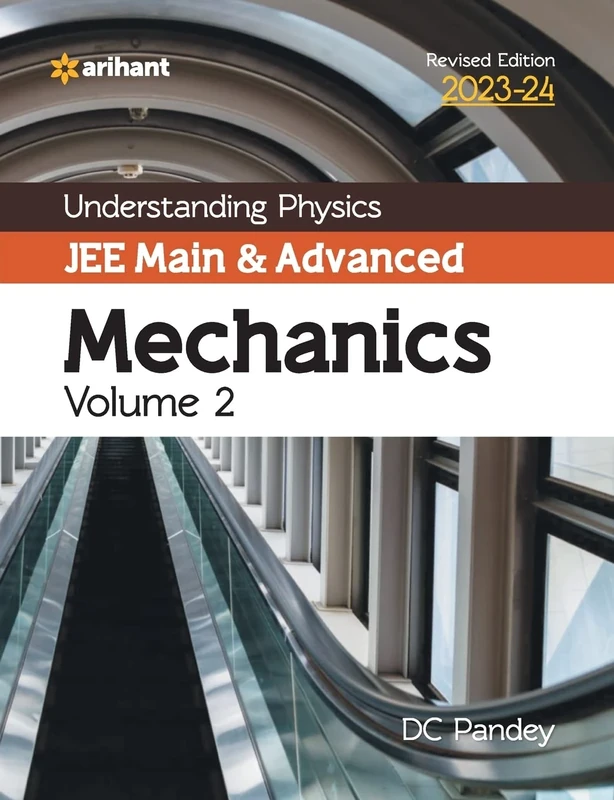 Understanding Physics Jee Main and Advanced Mechanics 2023-24