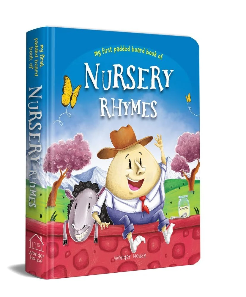 My First Padded Board Books of Nursery Rhymes: Illustrated Classic Nursery Rhymes (My First Book)