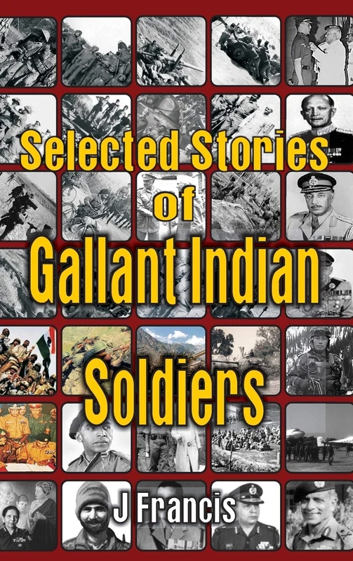 Selected Stories of Gallant Indian Soldiers - Image 1