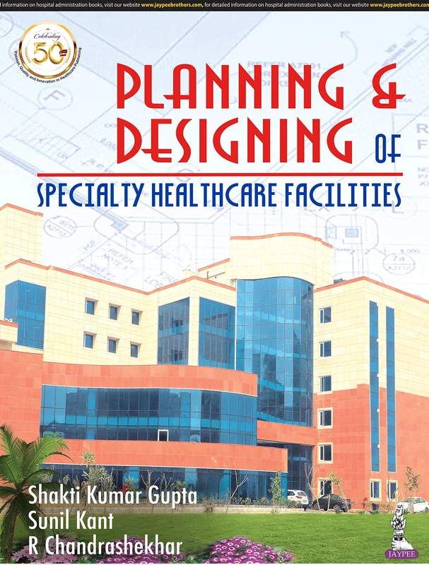 Planning and Designing of Specialty Healthcare Facilities - Image 1