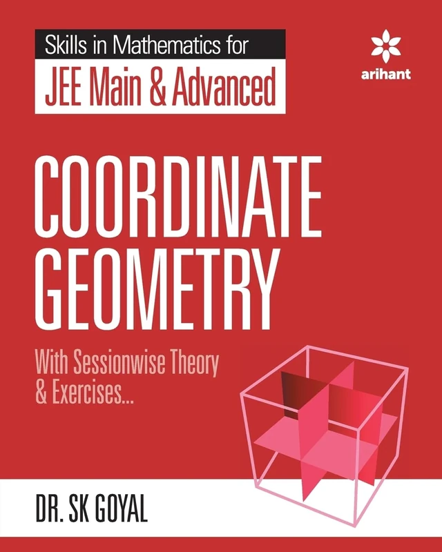 Skills in Mathematics - Coordinate Geometry for Jee Main and Advanced