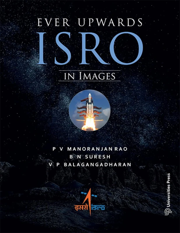 Ever Upwards: Isro In Images - Image 1