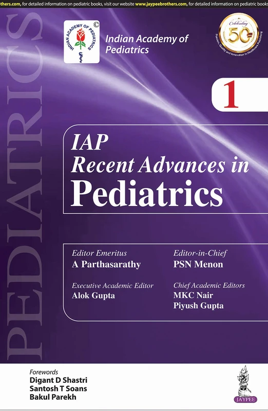 IAP Recent Advances in Pedatrics - 1 (Indian Academy of Pediatrics, 1)