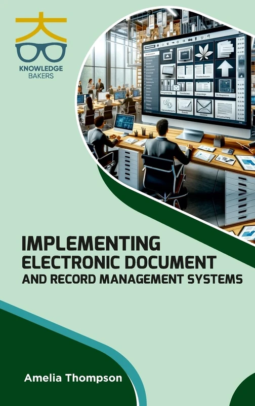 Implementing Electronic Document and Record Management Systems (Int) - Image 1
