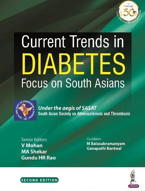 Current Trends in Diabetes: Focus on South Asians (Under the Aegis of Sasat)