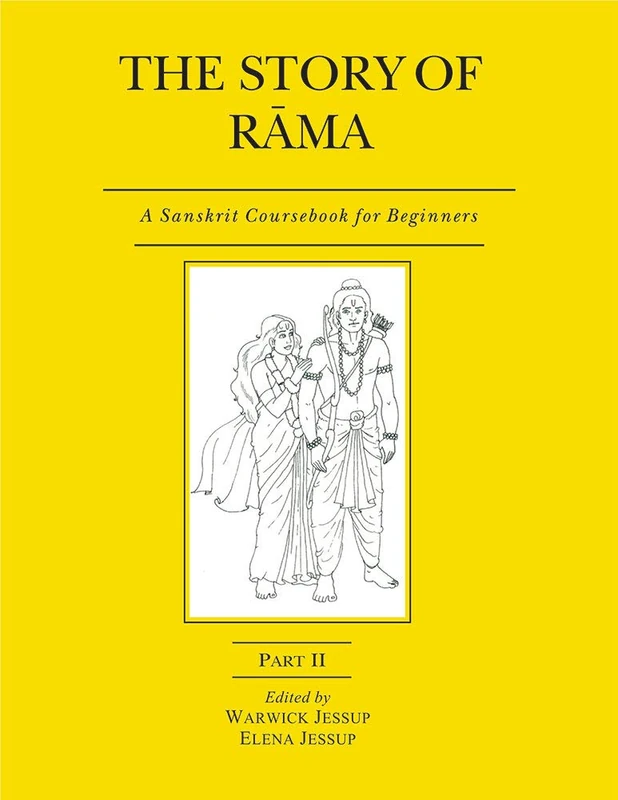 The Story of Rama: A Sanskrit Coursebook for Beginners (Part 2)
