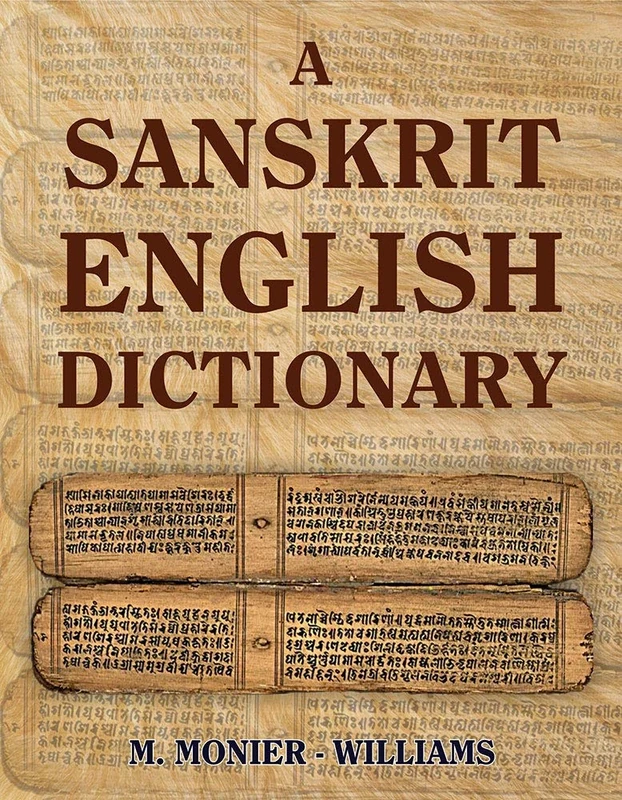 A Sanskrit English Dictionary