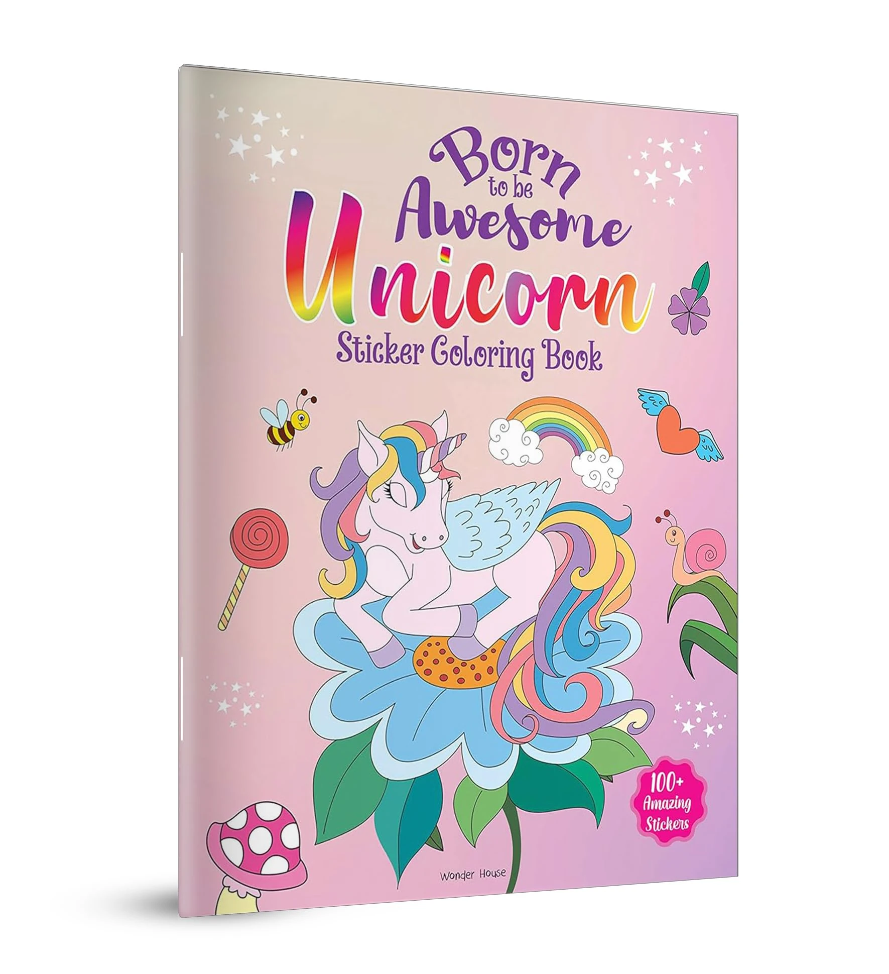 Born to Be Awesome Unicorn - Sticker Coloring Book with 100+ Stickers: Fun Activity Book for Children