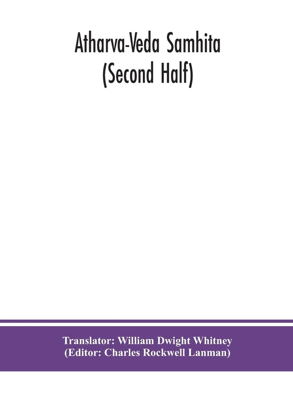 Atharva-Veda Samhita (Second Half)