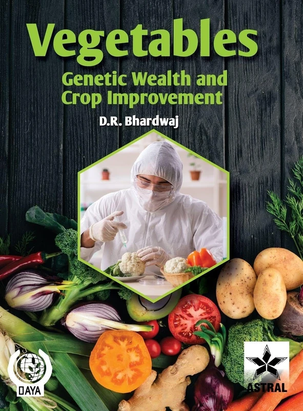 Vegetables Genetic Wealth and Crop Improvement - Daya Pub. House
