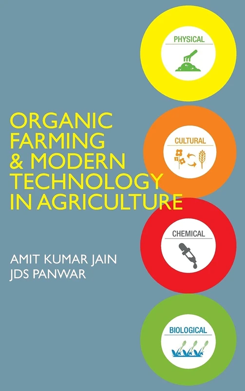 Organic Farming and Modern Technology in Agriculture