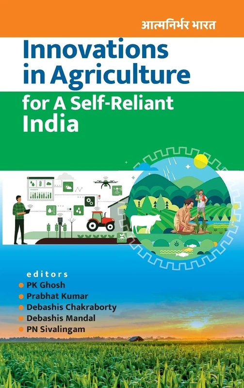 Innovations in Agriculture for a Self-Reliant India: Completes in Two Parts - Image 1